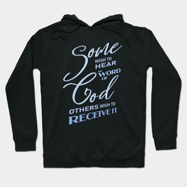 Some wish to hear the word of God, others wish to receive it |  God Got Me Hoodie by FlyingWhale369